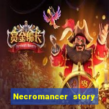 Necromancer story mod apk (unlimited skill points